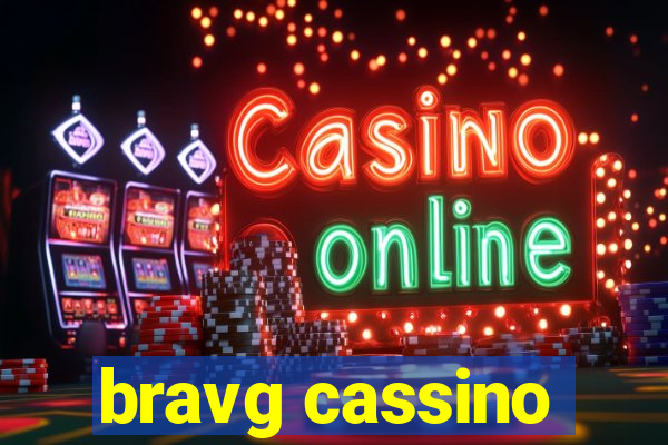 bravg cassino